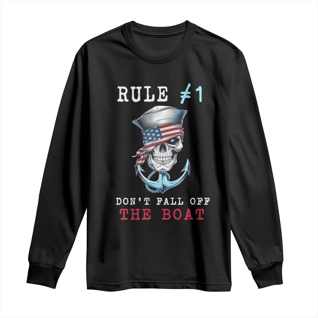 Funny Pirate Rule Long Sleeve Shirt Don't Fall Off The Boat