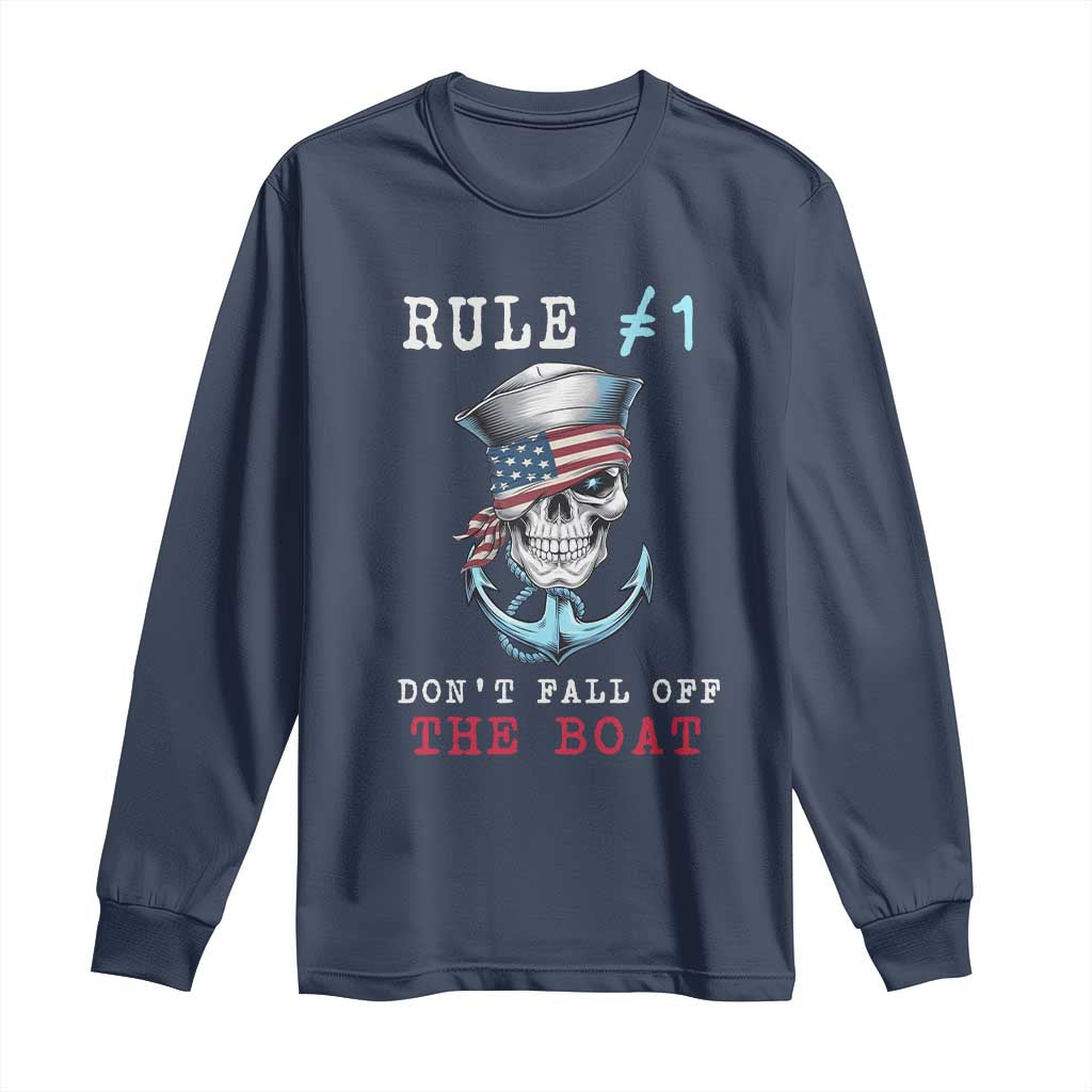 Funny Pirate Rule Long Sleeve Shirt Don't Fall Off The Boat