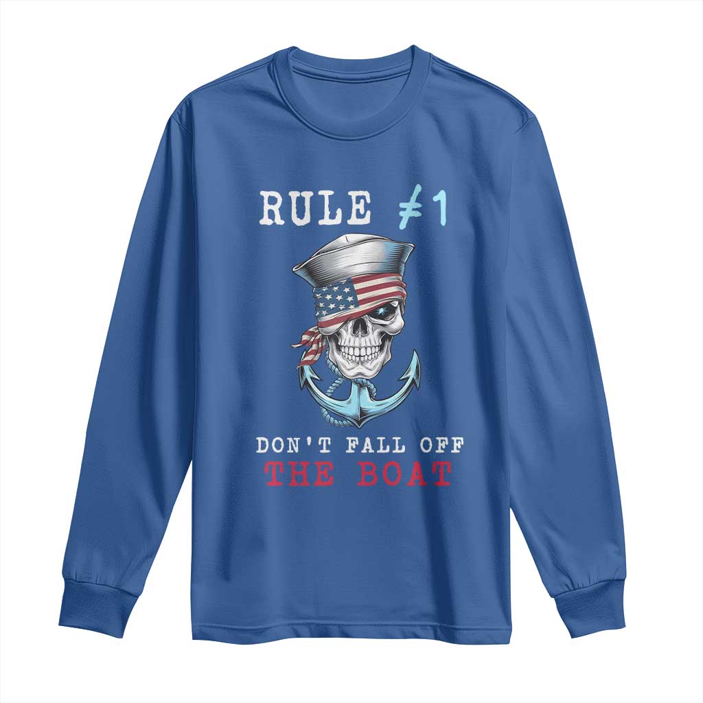 Funny Pirate Rule Long Sleeve Shirt Don't Fall Off The Boat