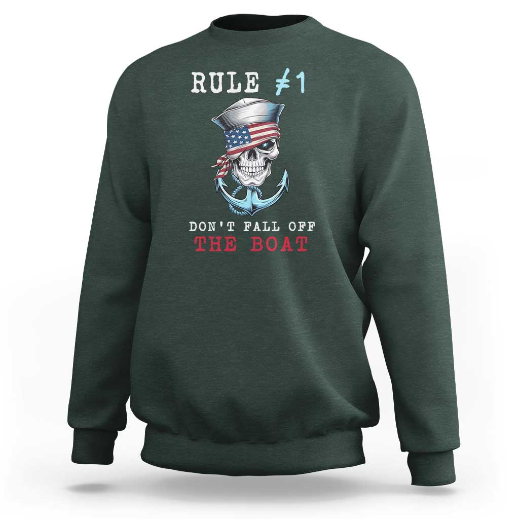 Funny Pirate Rule Sweatshirt Don't Fall Off The Boat