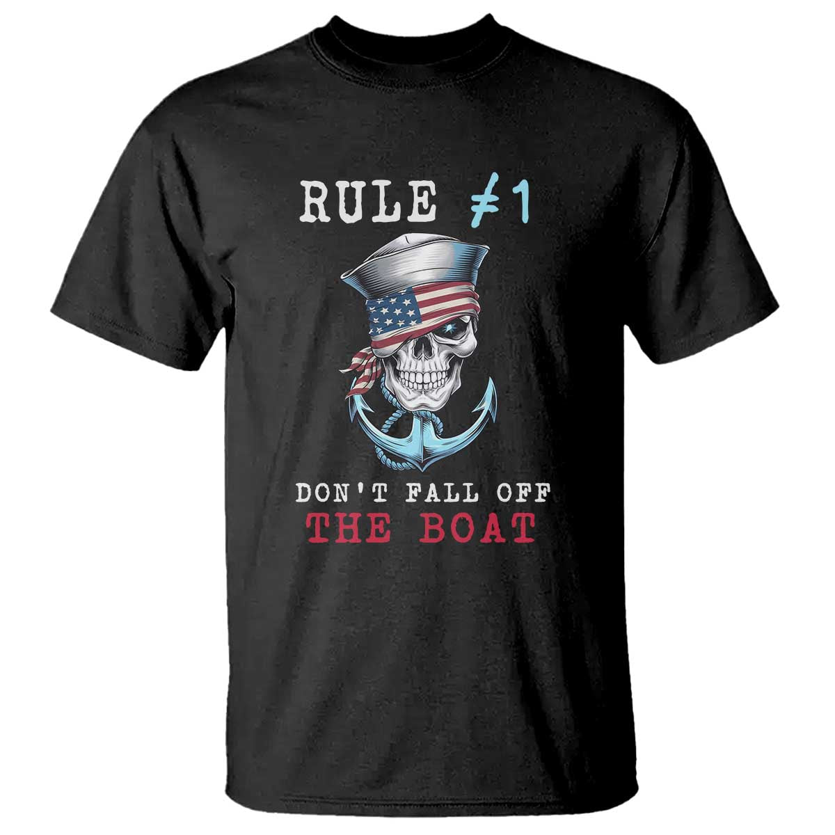 Funny Pirate Rule T Shirt Don't Fall Off The Boat