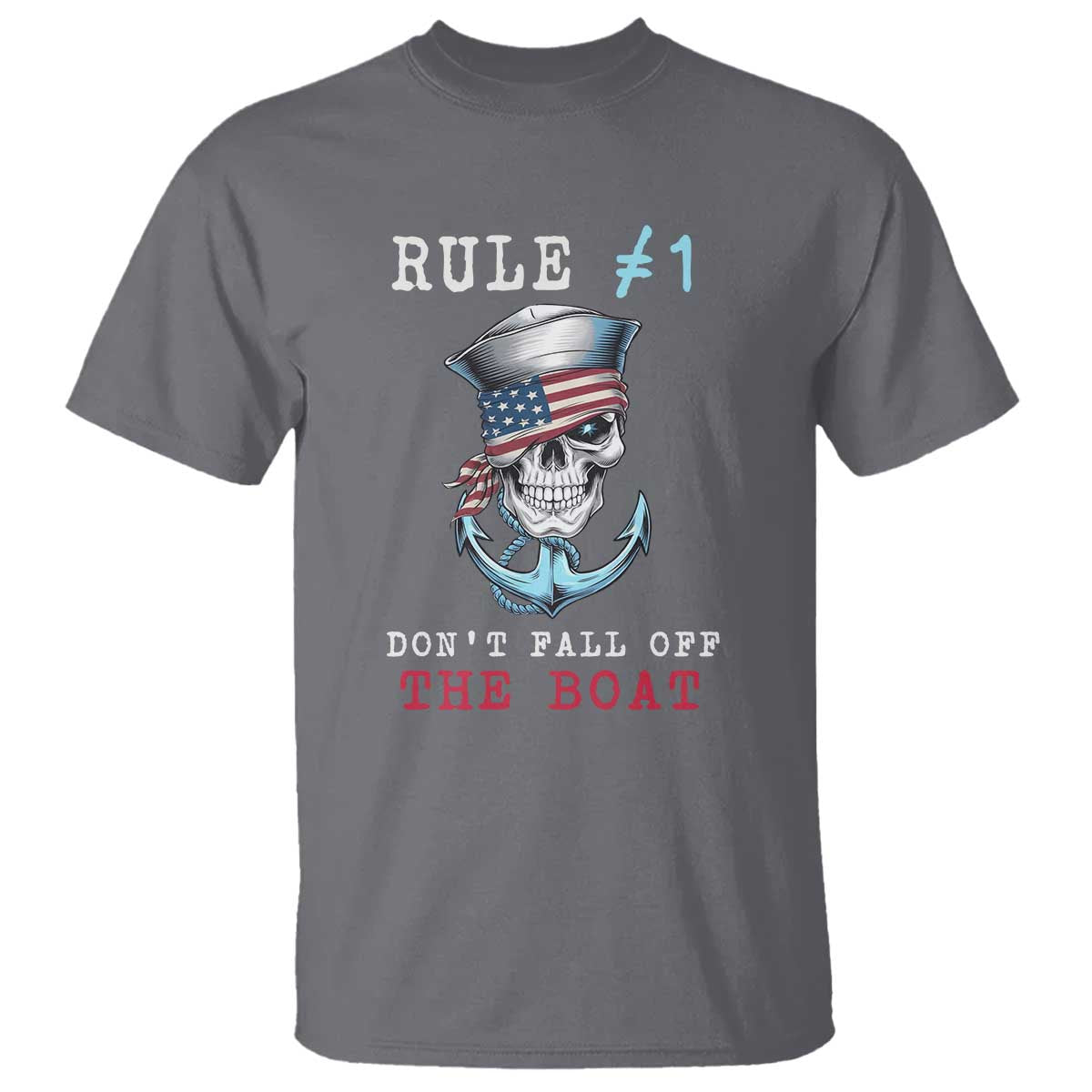Funny Pirate Rule T Shirt Don't Fall Off The Boat