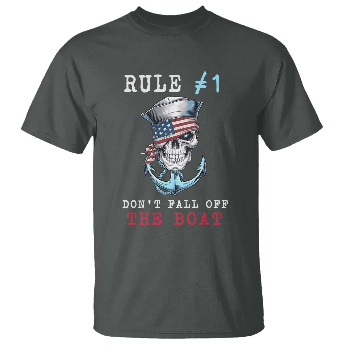 Funny Pirate Rule T Shirt Don't Fall Off The Boat
