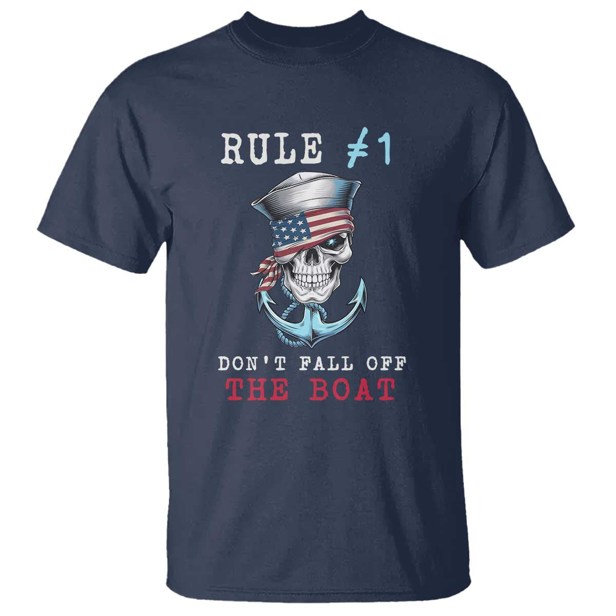 Funny Pirate Rule T Shirt Don't Fall Off The Boat