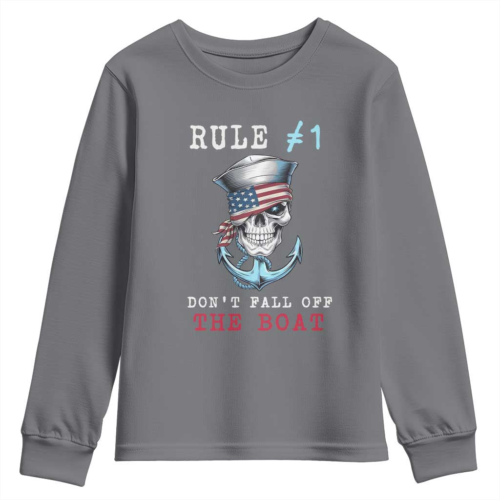 Funny Pirate Rule Youth Sweatshirt Don't Fall Off The Boat