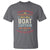 Boat Captain T Shirt I Never Dreamed I'd Grow Up To be A Super Sexy Boat Captain