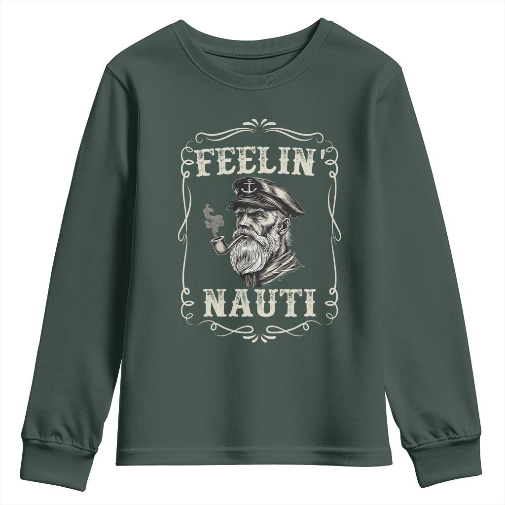Boat Captain Youth Sweatshirt Feelin Nauti Pontoon Sailing Sailor