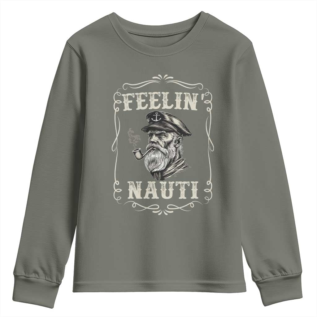 Boat Captain Youth Sweatshirt Feelin Nauti Pontoon Sailing Sailor