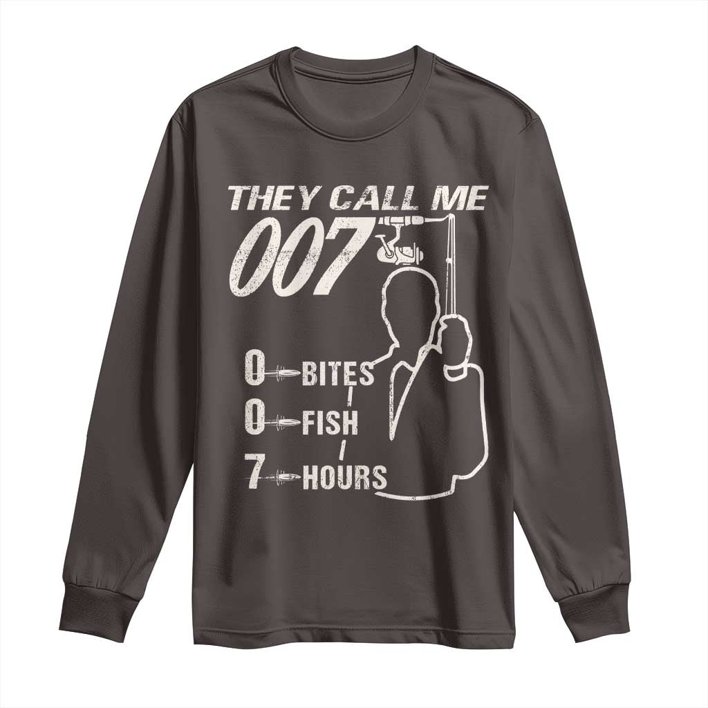 Funny Fishing Long Sleeve Shirt They Call Me 007 Fisherman