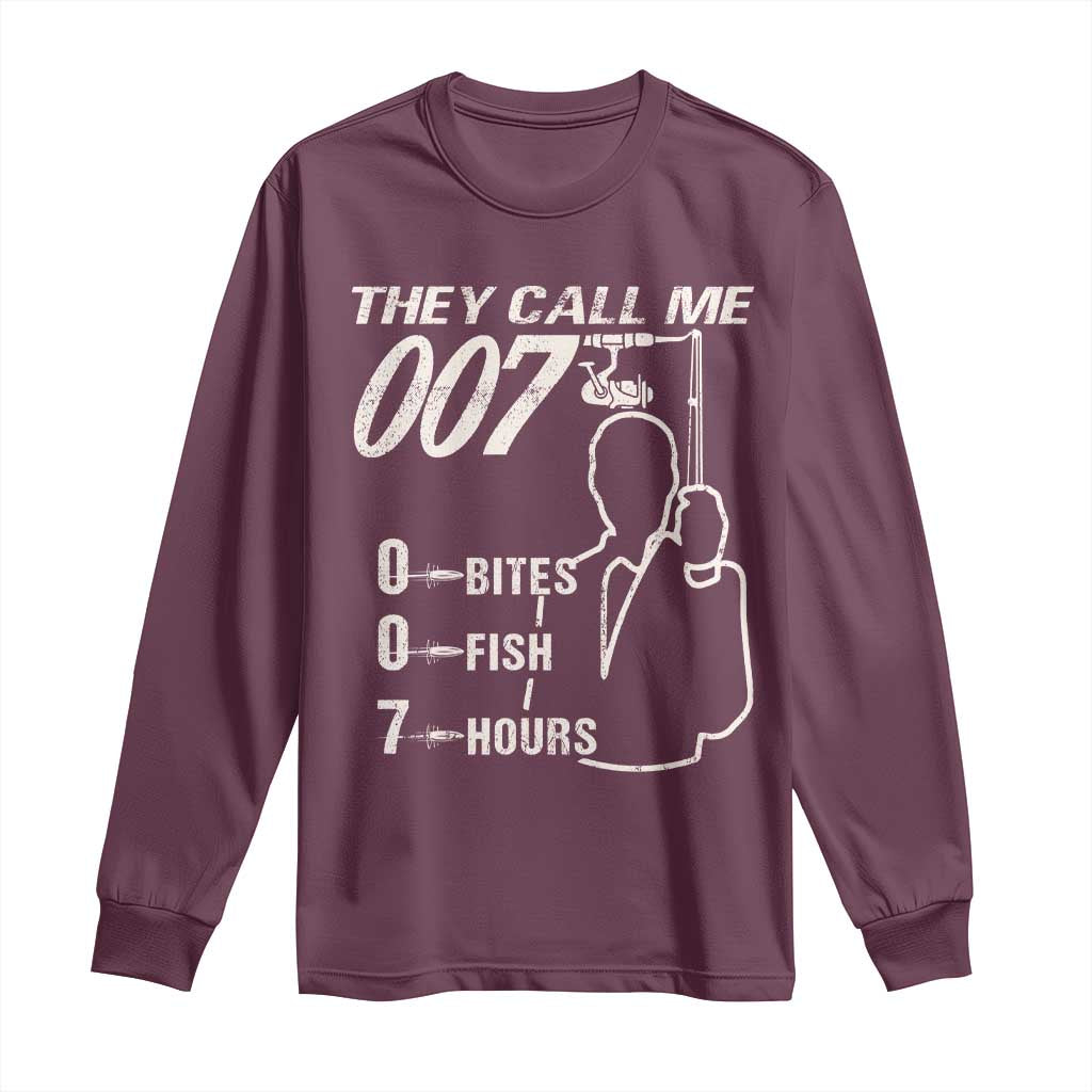 Funny Fishing Long Sleeve Shirt They Call Me 007 Fisherman