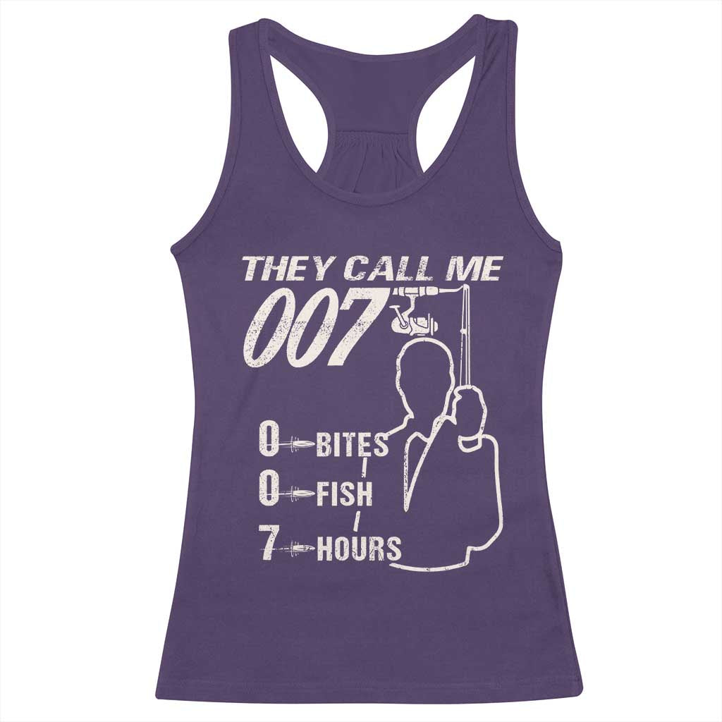 Funny Fishing Racerback Tank Top They Call Me 007 Fisherman