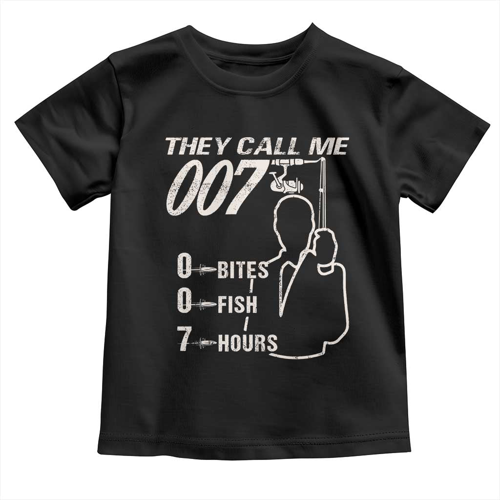 Funny Fishing Toddler T Shirt They Call Me 007 Fisherman