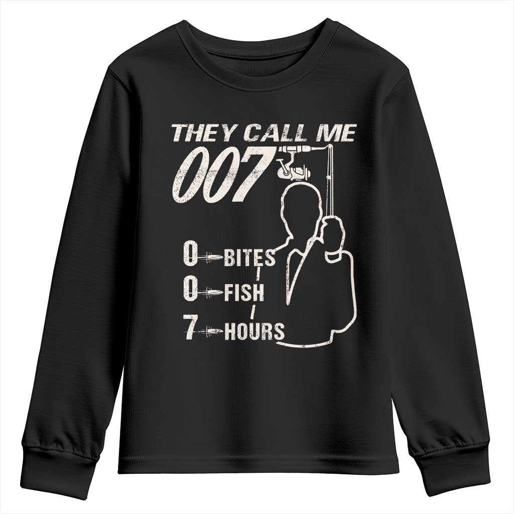 Funny Fishing Youth Sweatshirt They Call Me 007 Fisherman