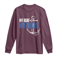 I'm The Captain Long Sleeve Shirt My Boat My Rules