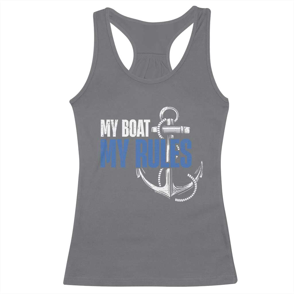 I'm The Captain Racerback Tank Top My Boat My Rules