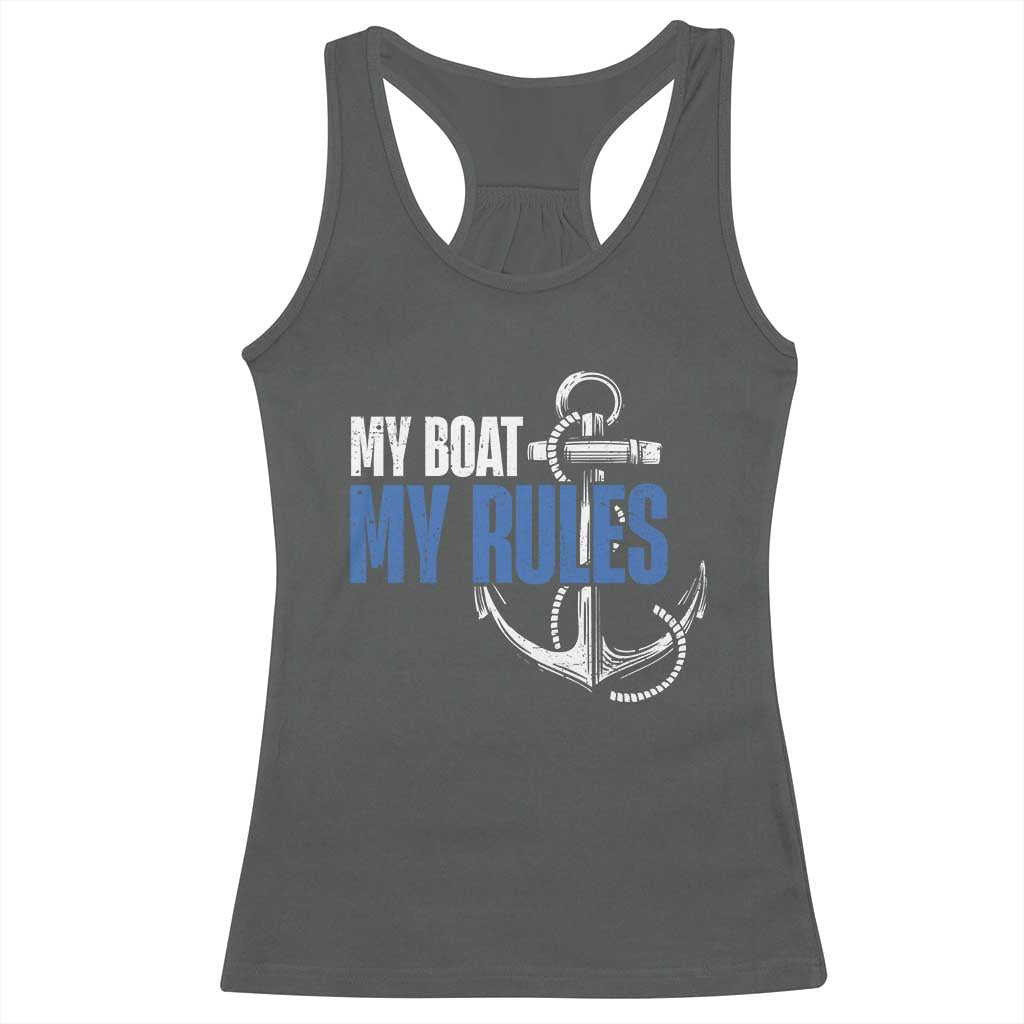 I'm The Captain Racerback Tank Top My Boat My Rules
