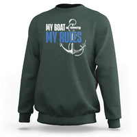 I'm The Captain Sweatshirt My Boat My Rules