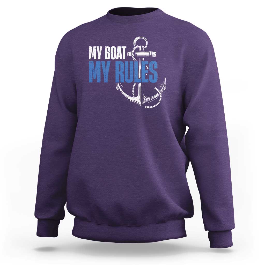 I'm The Captain Sweatshirt My Boat My Rules