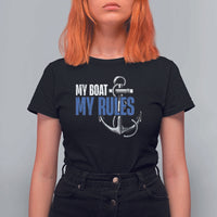 I'm The Captain T Shirt For Women My Boat My Rules