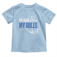 I'm The Captain Toddler T Shirt My Boat My Rules