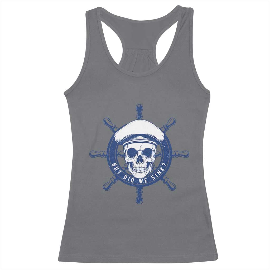 Funny But Did We Sink Racerback Tank Top