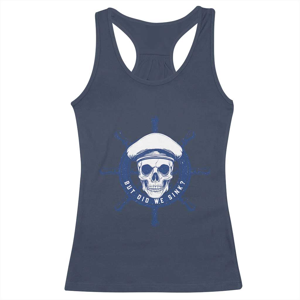 Funny But Did We Sink Racerback Tank Top