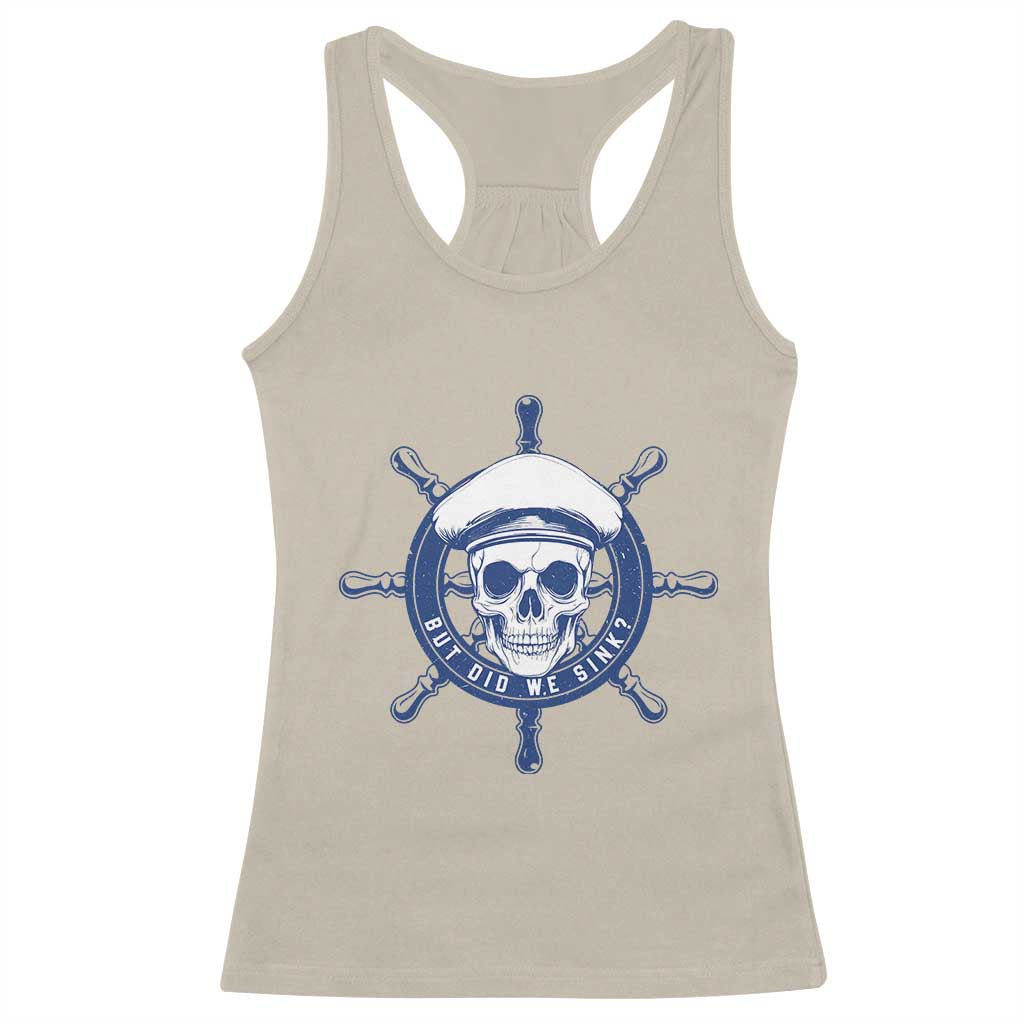 Funny But Did We Sink Racerback Tank Top