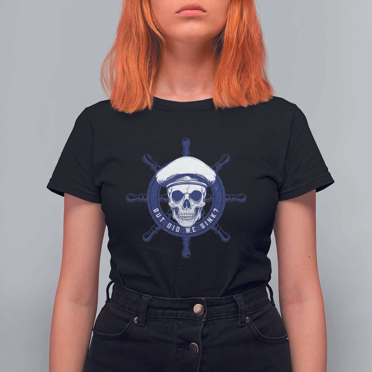 Funny But Did We Sink T Shirt For Women