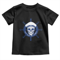 Funny But Did We Sink Toddler T Shirt