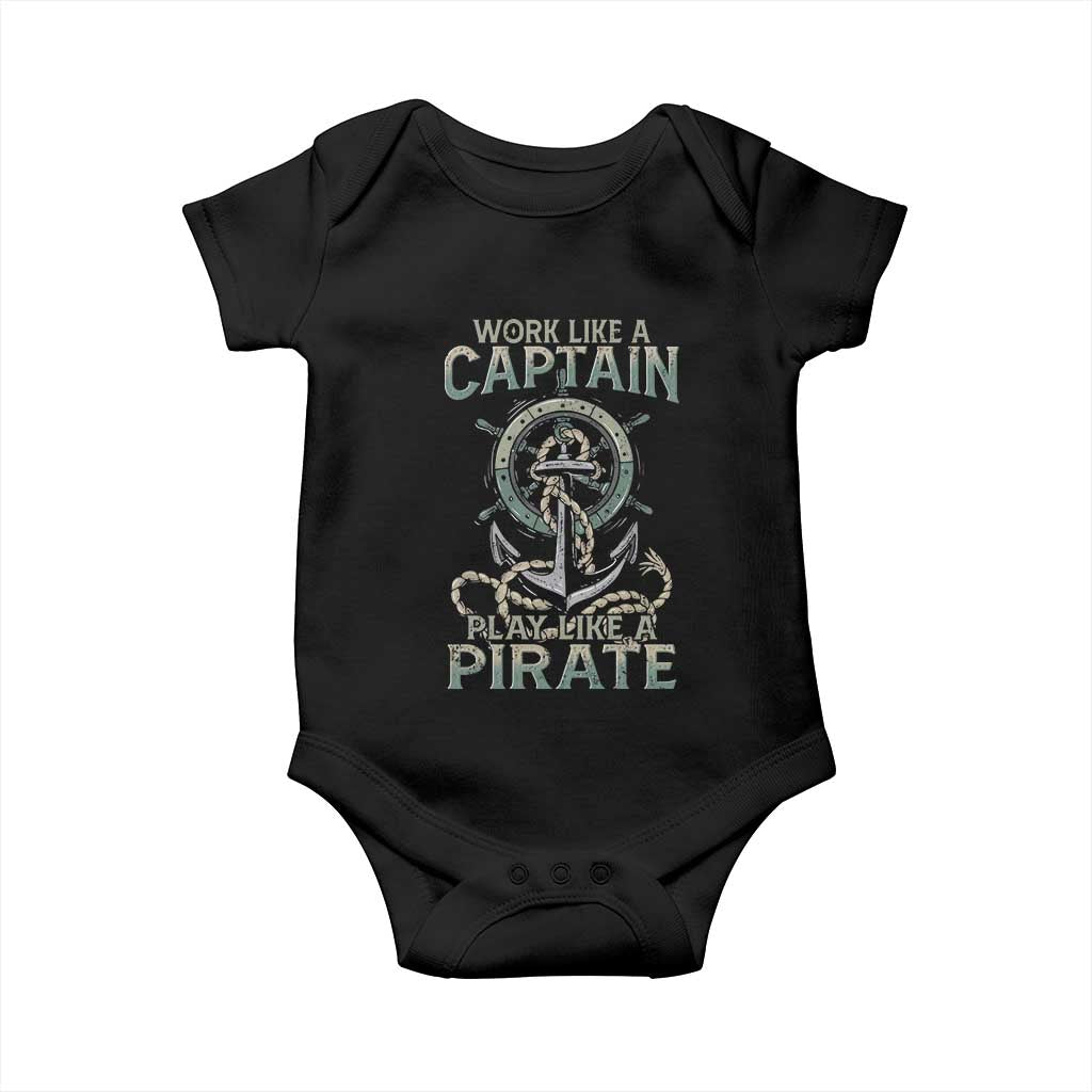 Funny Work Like A Captain Baby Onesie Play Like A Pirate