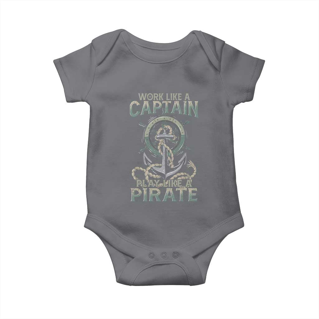 Funny Work Like A Captain Baby Onesie Play Like A Pirate