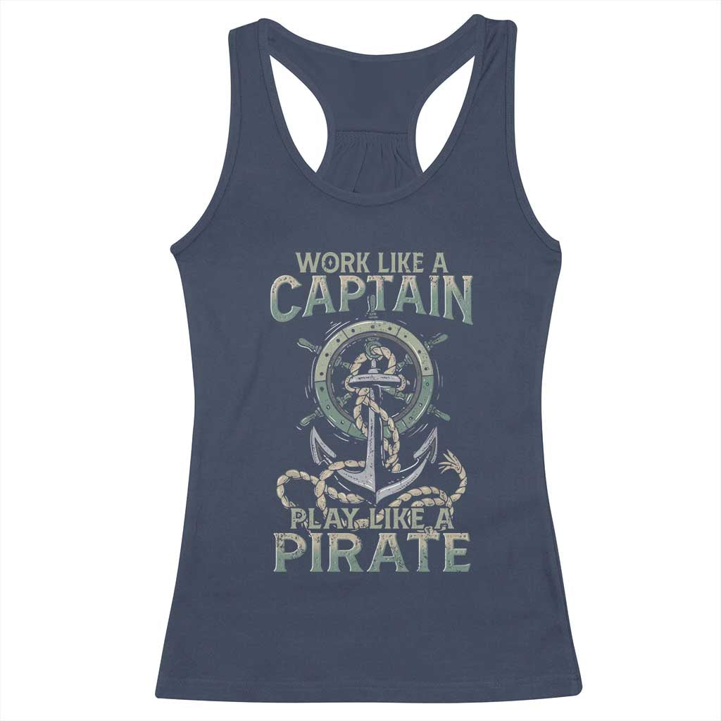 Funny Work Like A Captain Racerback Tank Top Play Like A Pirate