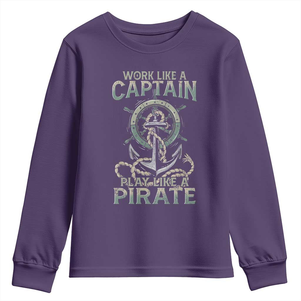 Funny Work Like A Captain Youth Sweatshirt Play Like A Pirate