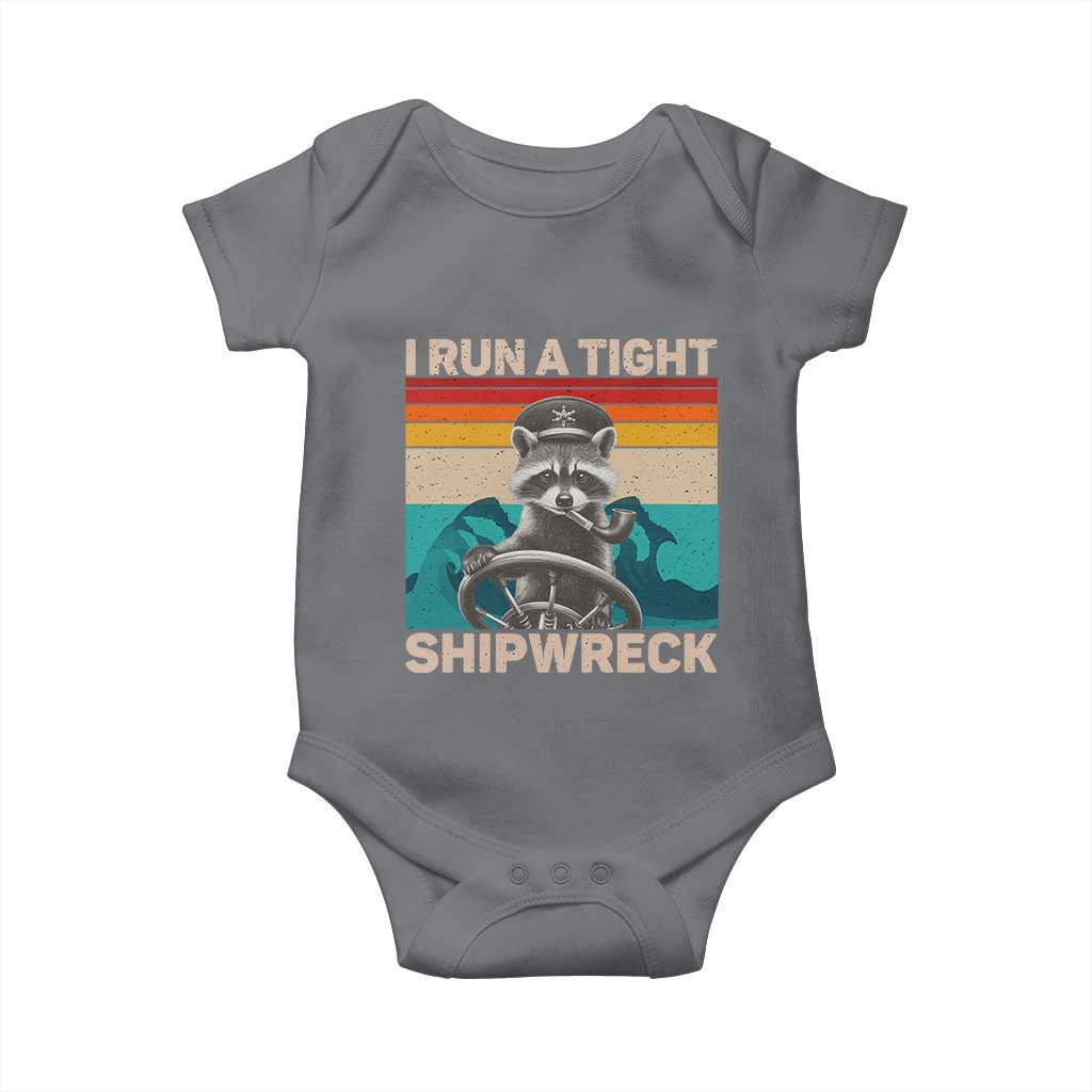 Funny Raccoon Captain Baby Onesie I Run A Tight Shipwreck