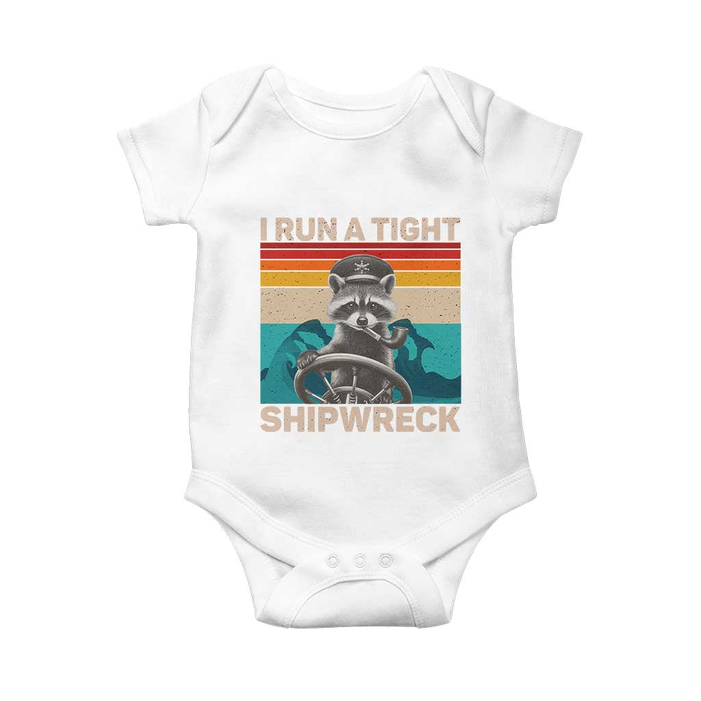 Funny Raccoon Captain Baby Onesie I Run A Tight Shipwreck