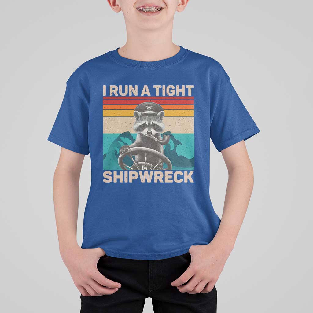 Funny Raccoon Captain T Shirt For Kid I Run A Tight Shipwreck