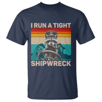 Funny Raccoon Captain T Shirt I Run A Tight Shipwreck