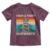 Funny Raccoon Captain Toddler T Shirt I Run A Tight Shipwreck