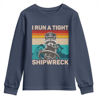 Funny Raccoon Captain Youth Sweatshirt I Run A Tight Shipwreck