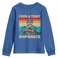 Funny Raccoon Captain Youth Sweatshirt I Run A Tight Shipwreck