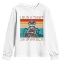 Funny Raccoon Captain Youth Sweatshirt I Run A Tight Shipwreck