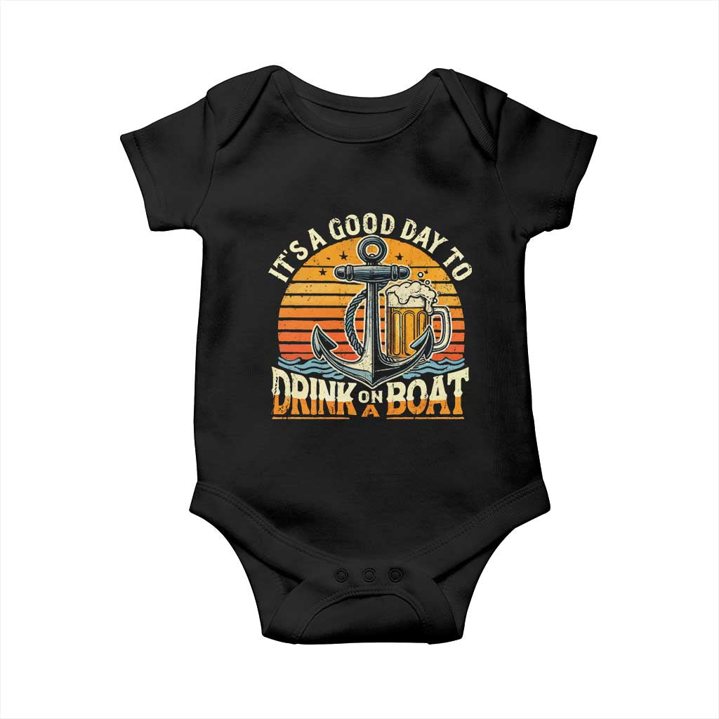 It's A Good Day To Drink On A Boat Baby Onesie Retro Sunset