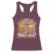 It's A Good Day To Drink On A Boat Racerback Tank Top Retro Sunset