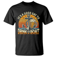 It's A Good Day To Drink On A Boat T Shirt Retro Sunset