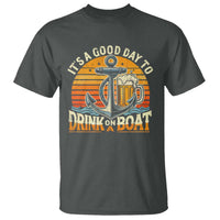 It's A Good Day To Drink On A Boat T Shirt Retro Sunset