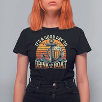It's A Good Day To Drink On A Boat T Shirt For Women Retro Sunset