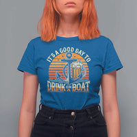 It's A Good Day To Drink On A Boat T Shirt For Women Retro Sunset