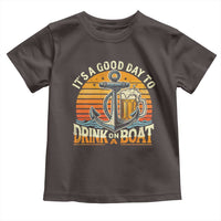 It's A Good Day To Drink On A Boat Toddler T Shirt Retro Sunset
