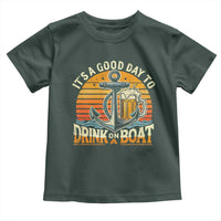 It's A Good Day To Drink On A Boat Toddler T Shirt Retro Sunset