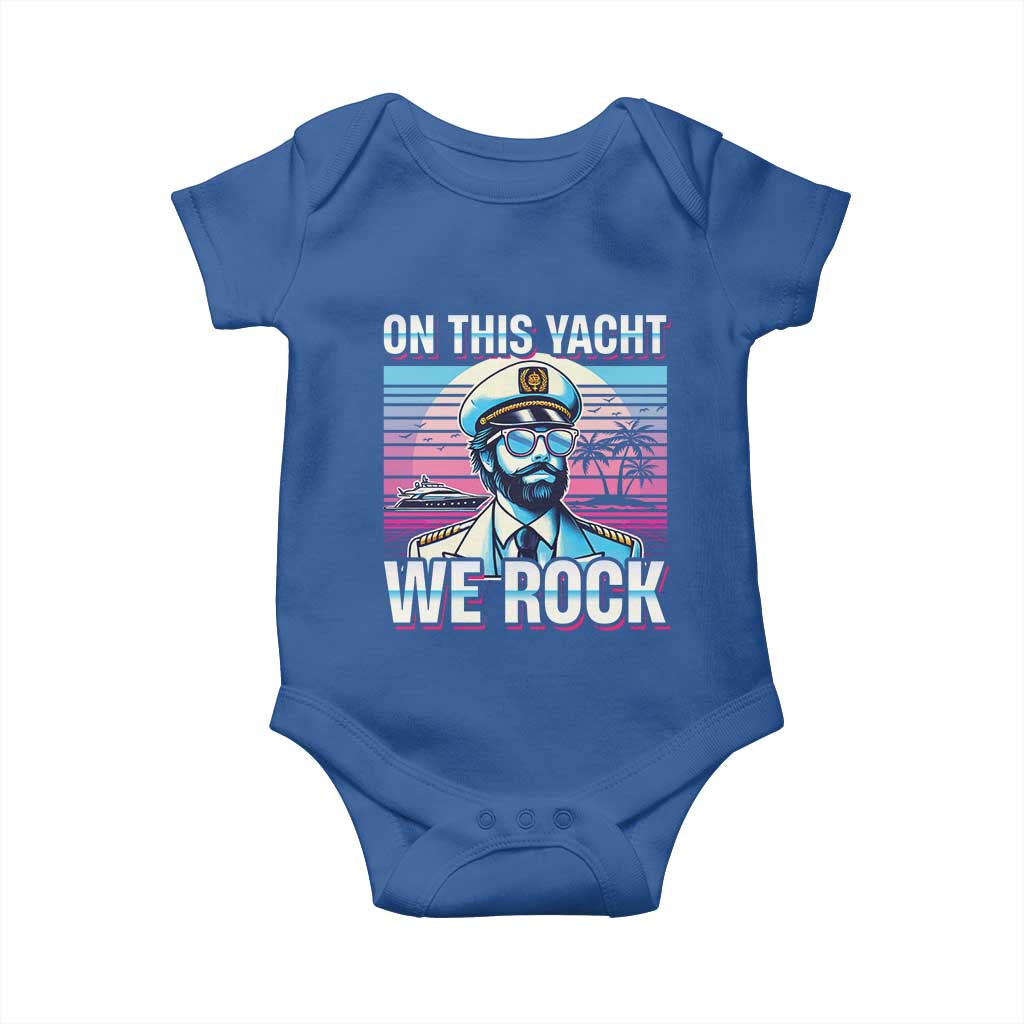Yacht Rock Party Baby Onesie On This Yacht We Rock Boating